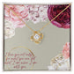 New Radiant Heart Series: Love Knot "I Love You!"